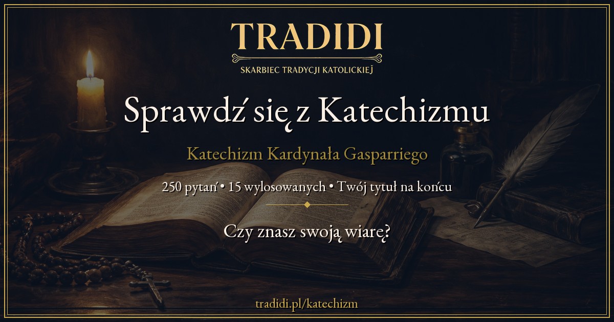 Quiz Katechizmowy — Tradidi