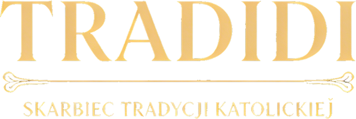 Tradidi — Skarbiec Tradycji Katolickiej