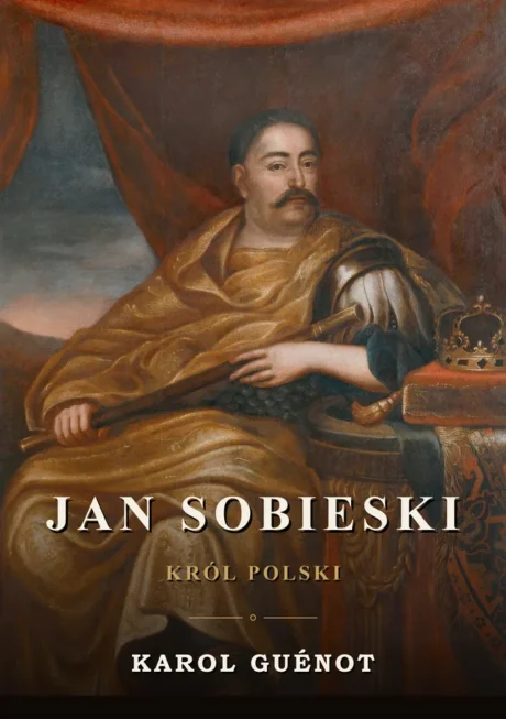 Okładka: Jan Sobieski, król Polski